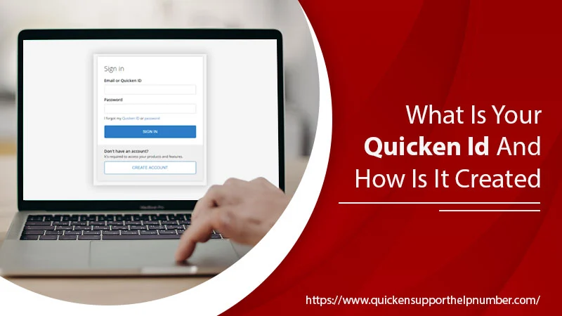 What is Your Quicken Id and How is it Created