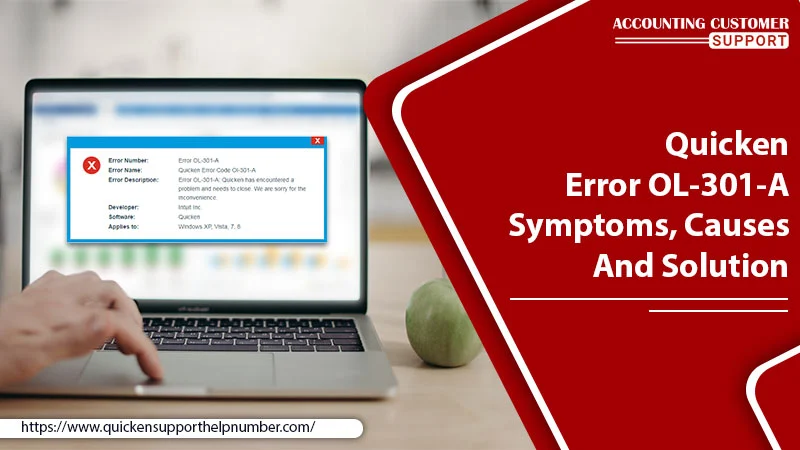 Symptoms, Causes and Solution for Quicken Error OL-301-A