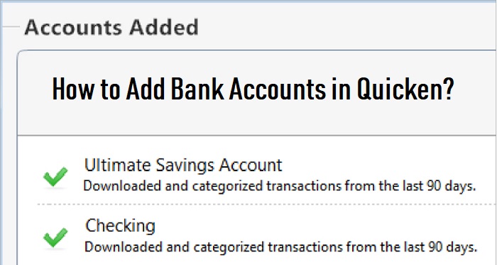 Add Bank Accounts in Quicken