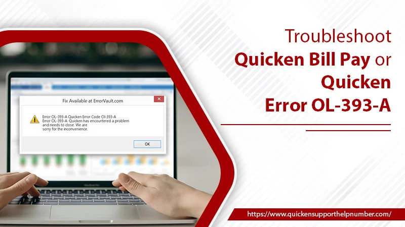 Quicken Bill Pay or Quicken Error OL-393-A