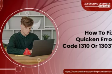 How to Fix Quicken Error Code 1310 Or 1303?