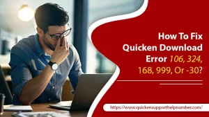 Quicken Download Error 106, 324, 168, 999, Or -30