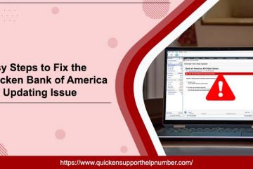 Easy Steps to Fix the Quicken Bank of America Not Updating Issue