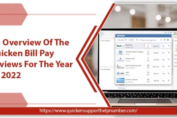 An Overview Of The Quicken Bill Pay Reviews For The Year Of 2022
