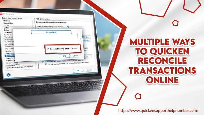Multiple Ways to Quicken Reconcile Transactions